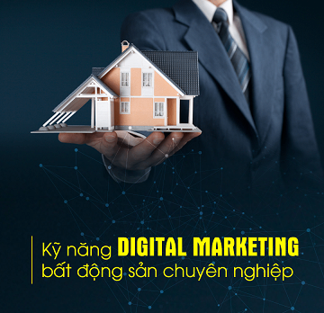 Cách làm digital marketing lĩnh vực bất động sản